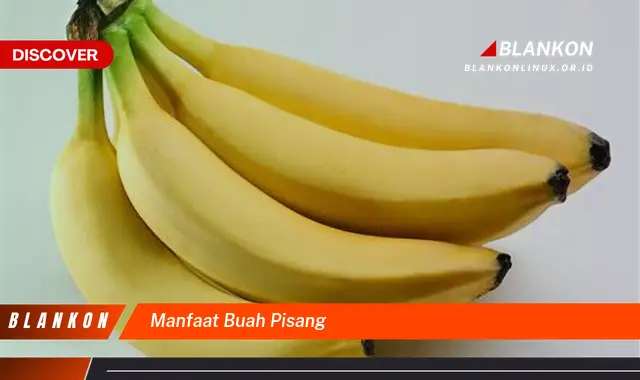 manfaat buah pisang