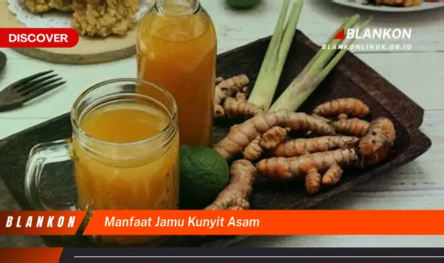 manfaat jamu kunyit asam