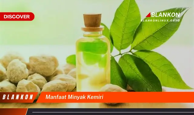 manfaat minyak kemiri