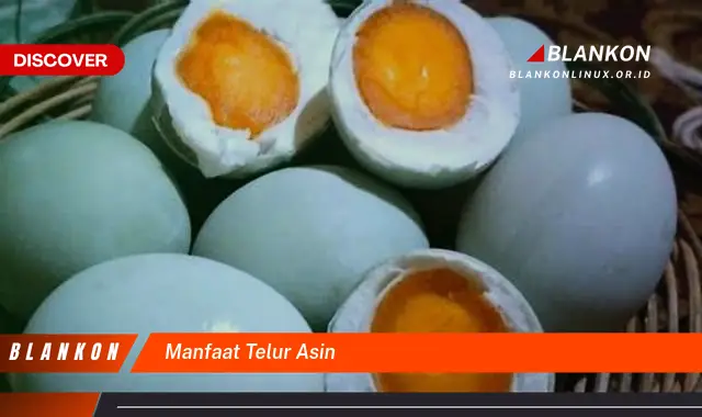 manfaat telur asin