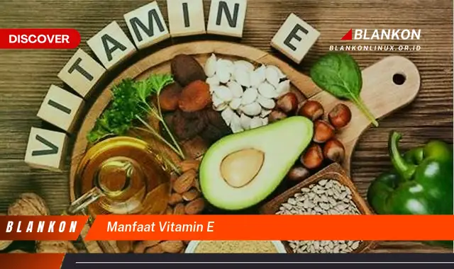 manfaat vitamin e